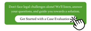 Don't face legal challenges alone! We'll listen, answer your questions, and guide you towards a solution. Get started with a case evaluation